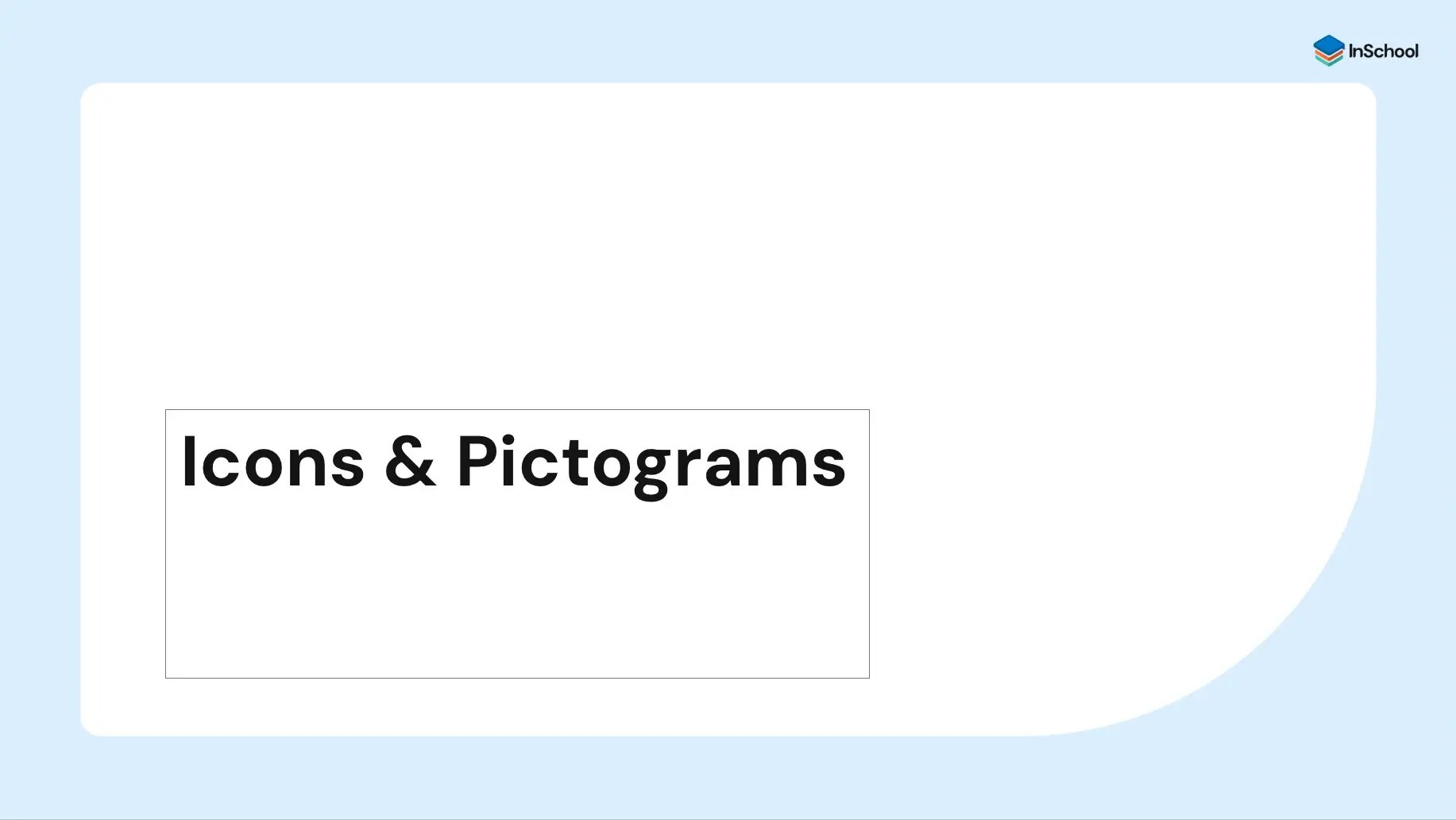 InSchool Icons & Pictograms